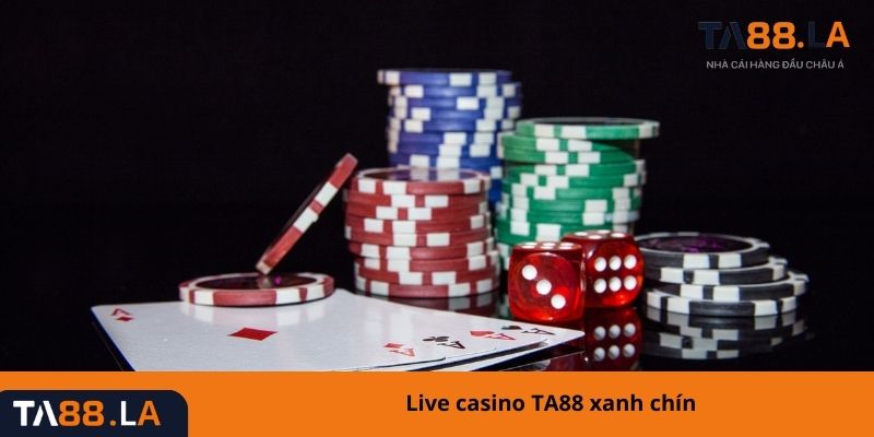 Live casino TA88 xanh chín